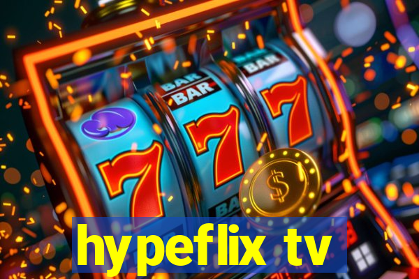 hypeflix tv